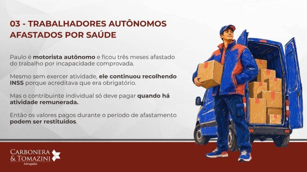 Restituição do INSS - Trabalhadores autônomos afastados por saúde